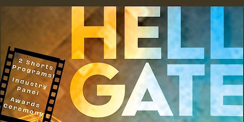 Hell Gate Film Society Shorts Showcase