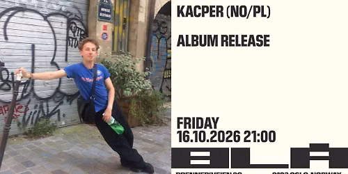 Kacper (NO\/PL) Album Release \/BL\u00c5