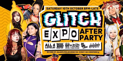 GLITCH - Expo After Party 2026! (PAX Weekend)