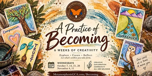 A Practice Of Becoming: 6 Weeks of Creativity