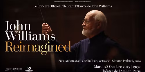 John Williams Reimagined (Paris)