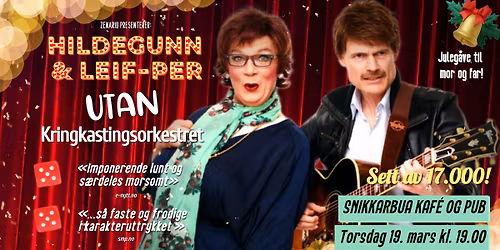 Hildegunn & Leif-Per UTAN Kringkastingsorkestret \/\/ Snikkarbua, Kvingo