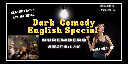 Dark Comedy NUREMBERG: English Comedy with Tera at Crazy Nates Mexican