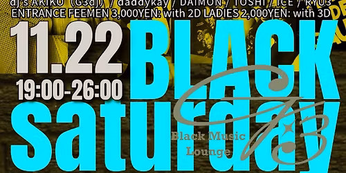 11\/22 (\u571f)  G3 Black Saturday\u2763\ufe0f produced by FUNKY\u2606D
