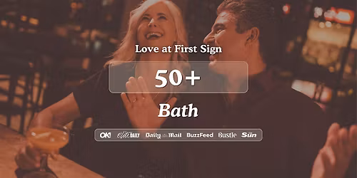 50+ Singles Night at Bootlegger Bath| Love at First Sign