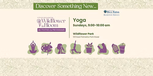 FREE! Yoga at Wildflower Park