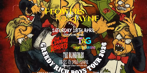 FLOWERS FOR JAYNE: GREEDY RICH BOYS TOUR 2026