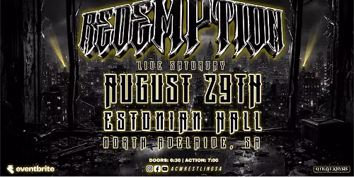 ACW presents REDEMPTION