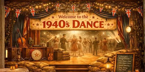\u2728 1940s WARTIME DANCE NIGHT NOW WITH BIG BAND! \u2728