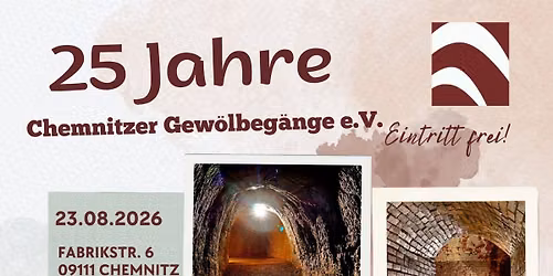 25 Jahre Chemnitzer Gew\u00f6lbeg\u00e4nge e. V. - Tag der offenen T\u00fcr