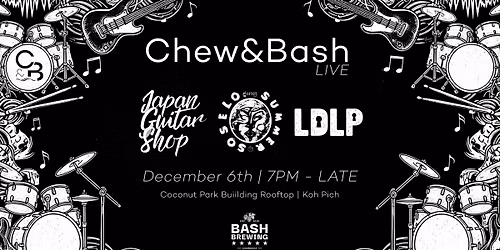 Chew&Bash LIVE | Japan Guitar Shop X Soselo Summer X LDLP