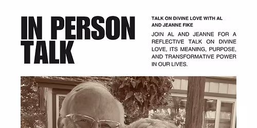  Talk on Divine Love with Al & Jeanne Fike