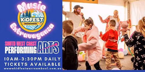 \ud83c\udfb6\ud83e\udd73 KidFest Warrnambool - Music Extravaganza Hosted by Scott Cain and Danielle Stearman