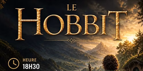 \ud83c\udf04 Avant-Premi\u00e8re : Hobbit 