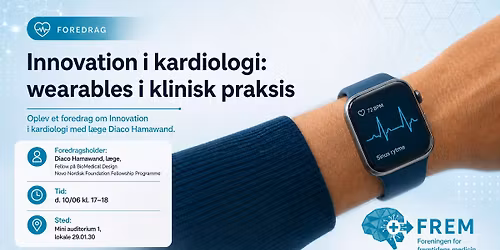 Foredrag: Innovation i kardiologi - wearables i klinisk praksis
