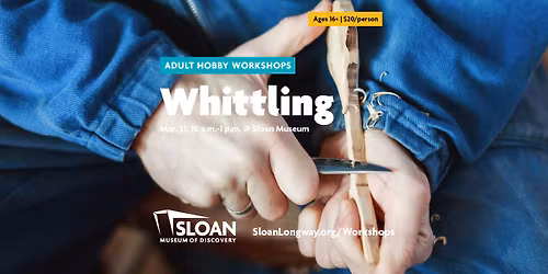 Adult Hobby Workshop | Whittling