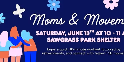 Moms & Movement: Connecting with Fellow T1D Moms