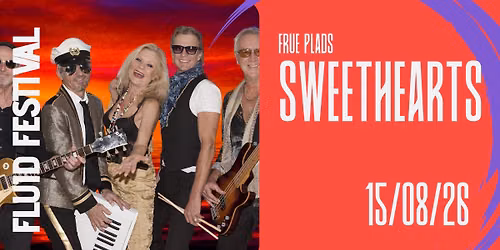 Sweethearts p\u00e5 Fluid Festival