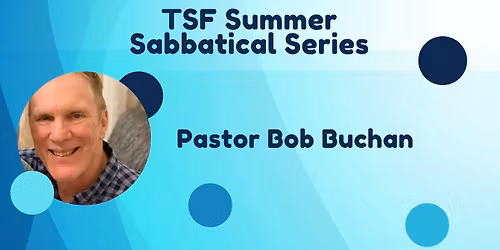 SSS: Pastor Bob Buchan