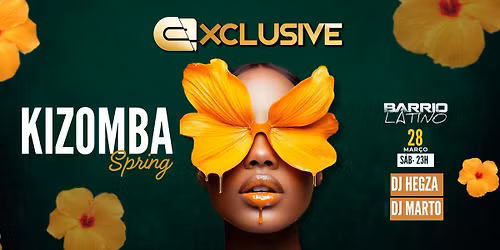  \ud83c\udf38\ud83c\udf38 EXCLUSIVE - KIZOMBA SPRING \ud83c\udf38\ud83c\udf38