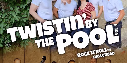 Twistin\u2018 by the Pool. Volume 4(!!!) \ud83e\udd73