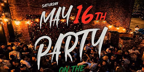 STAURDAY MAY 16TH PARTY ON THE PATIO MI AMORE- SAMMY ATG