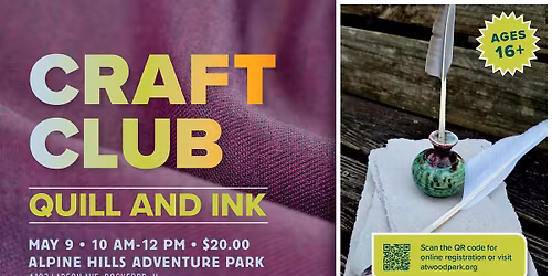 May Craft Club: Quill and Ink