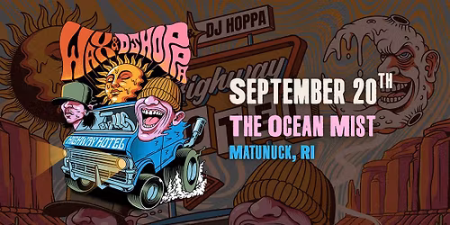 Wax + DJ Hoppa @ The Ocean Mist