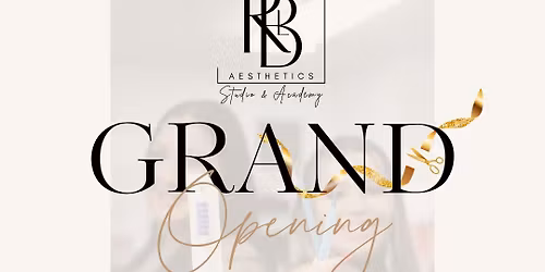 RBL Aesthetics LLC Grand Opening & Pop Up
