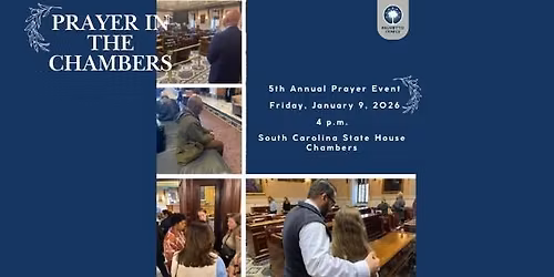 5th Annual Palmetto Family Prayer at the Chambers