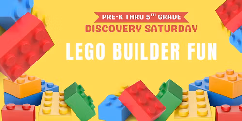 Lego Builder Party  Discovery Saturday