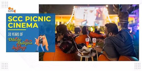 SCC Picnic Cinema - 30 years of DDLJ