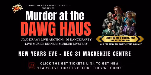 Murder at the Dawg Haus - New Year's Eve Party
