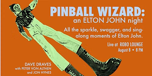 Pinball Wizard: an Elton John night