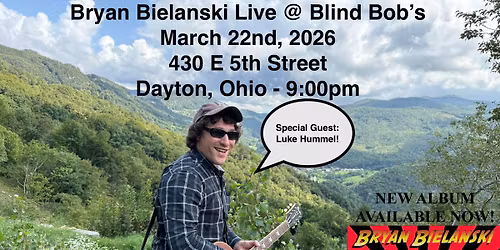 Bryan Bielanski Live @ Blind Bob's w\/Luke Hummel