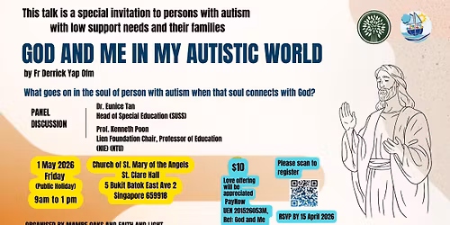 'GOD AND ME IN MY AUTISTIC WORLD' A TALK BY FR. DERRICK YAP Ofm 