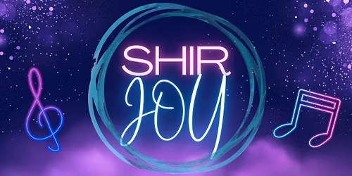 Shir Joy!