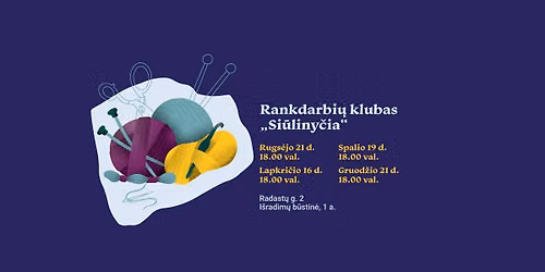 Rankdarbi\u0173 klubas \u201eSi\u016bliny\u010dia\u201c