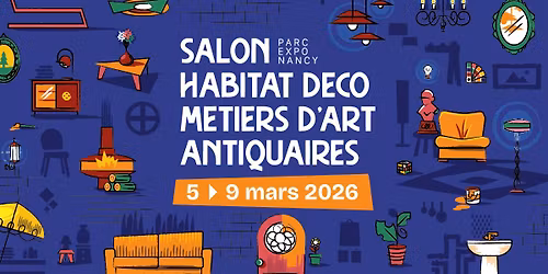 Salon Habitat D\u00e9co, M\u00e9tiers d\u2019Art & Antiquaires
