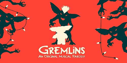 Gremlins  an Original Musical Parody