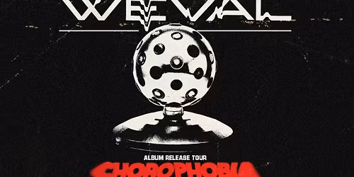 Parallel LIVE Universe presents WEVAL