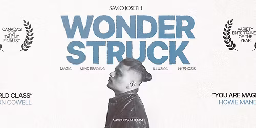 Savio Joseph : Wonderstruck (Calgary, AB)