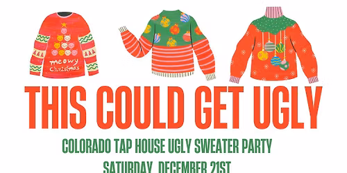 Ugly Sweater Party (Ugly sweater contest and Holiday Music Bingo)