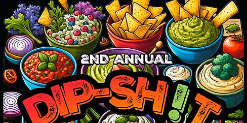 2nd Annual Dip-Sh!t Showdown!