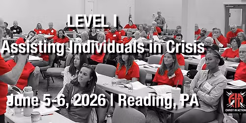 Level I: Assisting Individuals in Crisis | Reading, PA