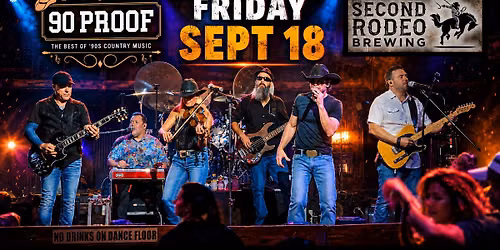 90 PROOF Country Live at Second Rodeo Brewing (Ft. Worth)