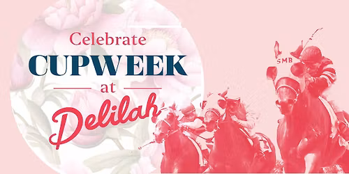 Cup Week at Delilah