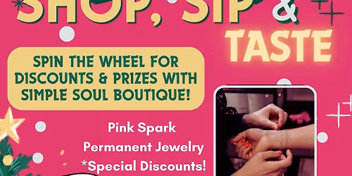 Shop, Sip & Taste Social with Special Vendors!