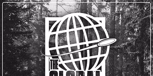 The Global @ Rock River DGC at Brandt\/Quirk Park supporting the Paul McBeth Foundation