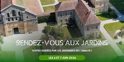 Rendez-vous aux Jardins \u00e0 l'abbaye de Fontenay